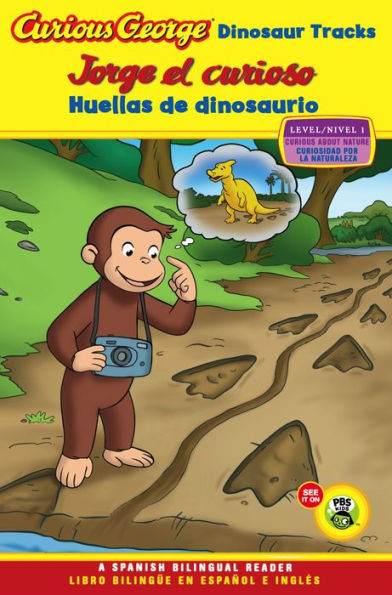 Curious George: Dinosaur Tracks/Jorge el curioso huellas de dinosaurio: Bilingual English-Spanish