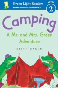 Title: Camping: A Mr. and Mrs. Green Adventure, Author: Keith Baker