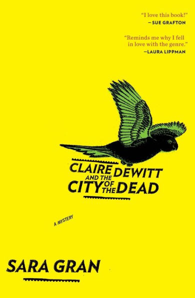 Claire DeWitt and the City of the Dead (Claire DeWitt Series #1)