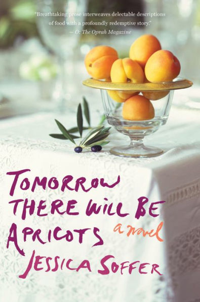 Tomorrow There Will Be Apricots