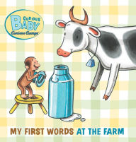 Title: Curious Baby: My First Words at the Farm, Author: H. A. Rey
