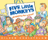 Title: Five Little Monkeys Shopping for School, Author: Eileen Christelow
