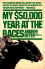 My $50,000 Year At The Races