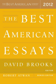 Title: The Best American Essays 2012, Author: David Brooks
