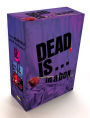 Dead Is In a Box boxed set