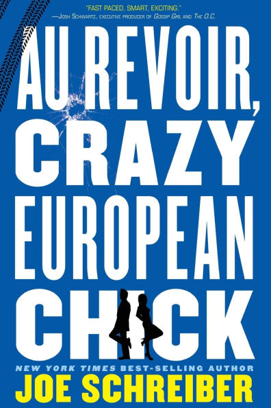 Au Revoir, Crazy European Chick