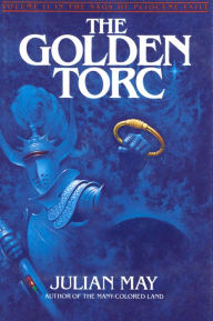 Title: The Golden Torc, Author: Julian May
