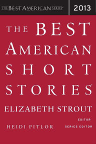 Title: The Best American Short Stories 2013, Author: Elizabeth Strout
