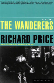 Title: The Wanderers, Author: Richard Price