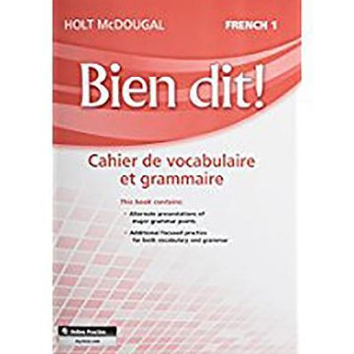 Bien dit!: Vocabulary and Grammar Workbook Student Edition Level 1A/1B/1 / Edition 1