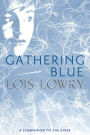 Gathering Blue (Giver Quartet Series #2)