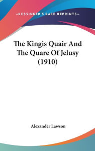 The Kingis Quair and the Quare of Jelusy