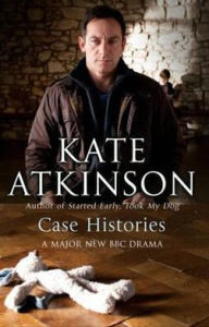 Case Histories (Jackson Brodie Series #1)