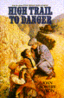 High Trail to Danger