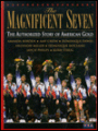 The Magnificent Seven: The Authorized Story of American Gold
