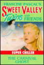 Carnival Ghost: (Sweet Valley Twins: Super Chiller Series #3)
