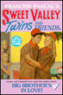 Big Brother's in Love! (Sweet Valley Twins Series #57)