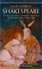 Four Comedies: The Taming of the Shrew, A Midsummer Night's Dream, The Merchant of Venice, Twelfth Night