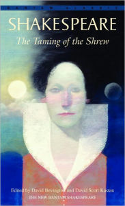 Title: The Taming of the Shrew (Bantam Classic), Author: William Shakespeare