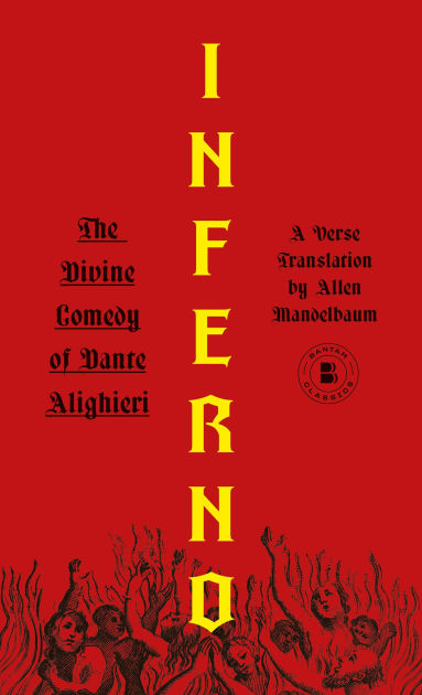 Inferno: A Verse Translation by Allen Mandelbaum by Dante