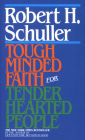 Tough Minded Faith for Tender Hearted People