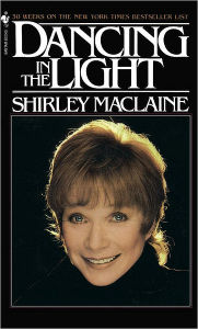 Title: DANCING IN THE LIGHT, Author: Shirley MacLaine
