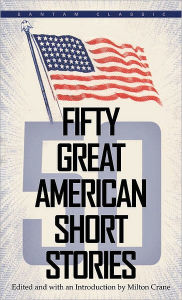 Title: Fifty Great American Short Stories, Author: Milton Crane