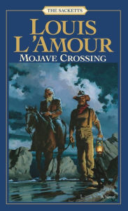 Title: Mojave Crossing, Author: Louis L'Amour