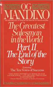 Title: The Greatest Salesman in the World, Part II: The End of the Story, Author: Og Mandino