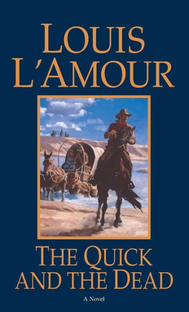 The First Fast Draw - 7  Western fiction by Louis L'Amour 