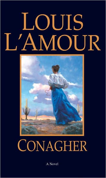 Conagher by Louis L&#39;Amour | NOOK Book (eBook) | Barnes & Noble®