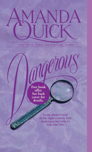 Title: Dangerous, Author: Amanda Quick