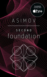 Title: Second Foundation (Foundation Series #3), Author: Isaac Asimov