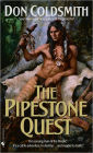 The Pipestone Quest: A Novel