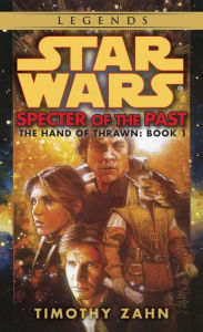 Title: Star Wars The Hand of Thrawn #1: Specter of the Past, Author: Timothy Zahn