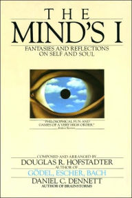 The Mind's I: Fantasies and Reflections of Self and Soul