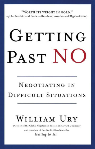 Difficult　by　No:　Barnes　in　Paperback　Past　Getting　Ury,　William　Negotiating　Situations　Noble®