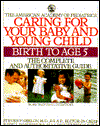 Caring for Your Baby and Young Children: Birth to Age 5