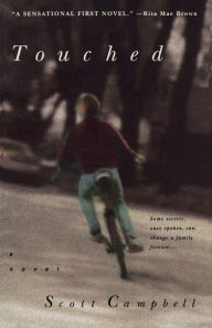 Title: Touched: A Novel, Author: Scott Campbell