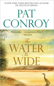 Title: The Water Is Wide, Author: Pat Conroy