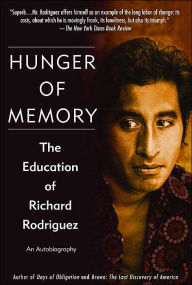 Title: Hunger of Memory: The Education of Richard Rodriguez, Author: Richard Rodriguez