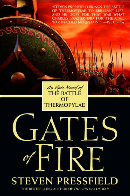 Gates of Fire: An Epic Novel of the Battle of Thermopylae by