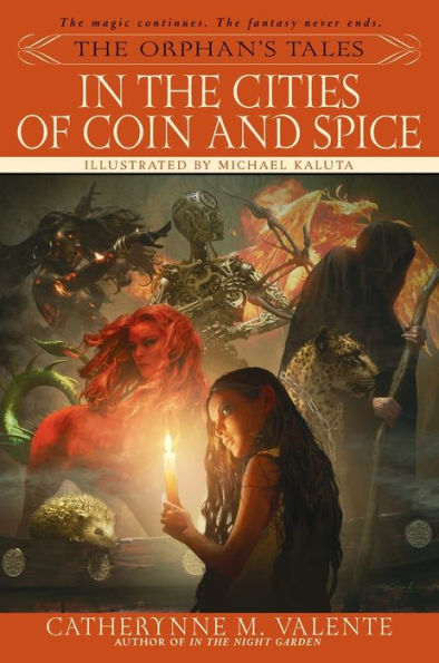The Orphan's Tales, Volume II: In the Cities of Coin and Spice