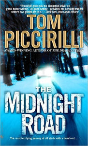 Title: The Midnight Road, Author: Tom Piccirilli