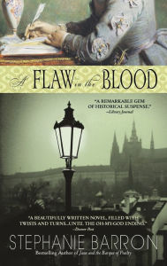 Title: A Flaw in the Blood: A Novel, Author: Stephanie Barron