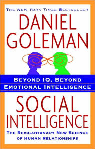 Title: Social Intelligence: The New Science of Human Relationships, Author: Daniel Goleman