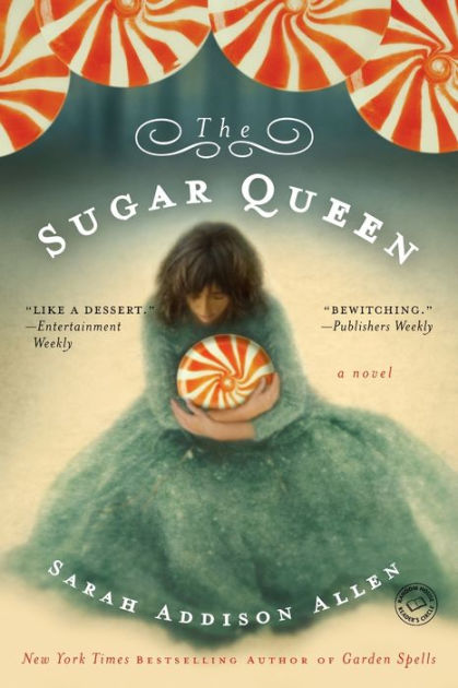 Sugar Queen by Sarah Addison Allen | NOOK Book (eBook) | Barnes & Noble®