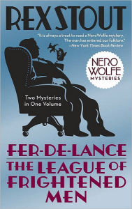 Title: Fer-de-Lance/The League of Frightened Men, Author: Rex Stout