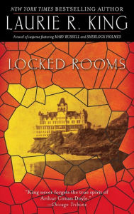 Title: Locked Rooms (Mary Russell and Sherlock Holmes Series #8), Author: Laurie R. King