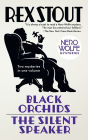 Black Orchids/The Silent Speaker: Nero Wolfe Mysteries